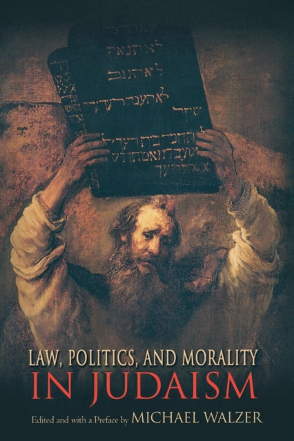 Book cover of: Law, Politics, and Morality in Judaism