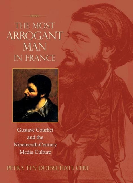 Book cover of: Most Arrogant Man in France. By: Petra ten-Doesschate Chu
