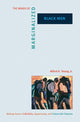 Book cover of: Minds of Marginalized Black Men. By: Alford A., Jr. Young