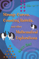 Book cover of: Strange Curves, Counting Rabbits, & Other Mathematical Explorations. By: Keith Ball
