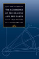 Book cover of: Mathematics of the Heavens and the Earth. By: Glen Van Brummelen