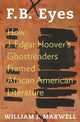 Book cover of: F.B. Eyes. By: Maxwell, William J. (College teacher)