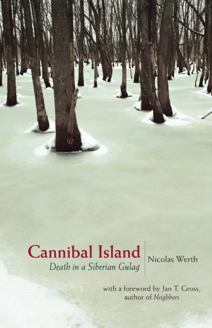Book cover of: Cannibal Island. By: Nicolas Werth