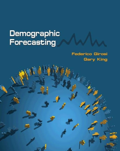 Book cover of: Demographic Forecasting. By: Gary King