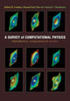 Book cover of: Survey of Computational Physics. By: Rubin H. Landau