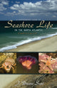 Book cover of: Photographic Guide to Seashore Life in the North Atlantic. By: J. Duane Sept
