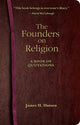 Book cover of: Founders on Religion. By: James H. Hutson
