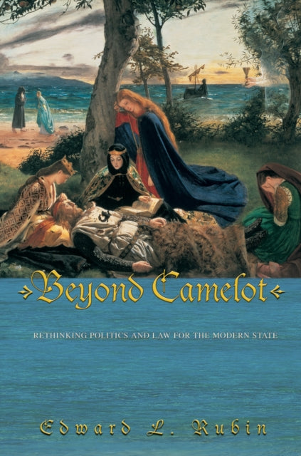 Book cover of: Beyond Camelot. By: Edward L. Rubin