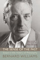Book cover of: Sense of the Past. By: Bernard Williams