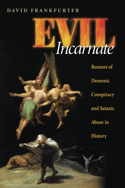 Book cover of: Evil Incarnate. By: David Frankfurter