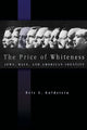 Book cover of: Price of Whiteness. By: Eric L. Goldstein