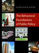 Book cover of: Behavioral Foundations of Public Policy