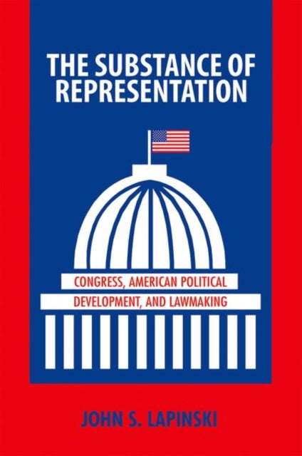 Book cover of: Substance of Representation. By: John S. Lapinski