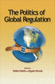 Book cover of: Politics of Global Regulation