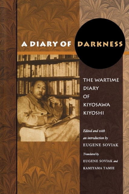 Book cover of: Diary of Darkness. By: Kiyosawa Kiyoshi