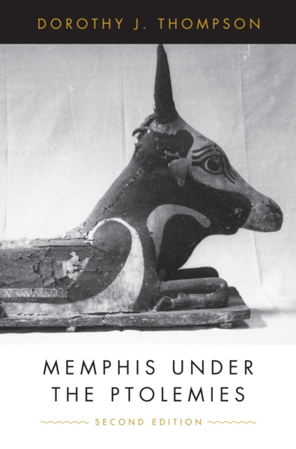 Book cover of: Memphis Under the Ptolemies. By: Dorothy J. Thompson