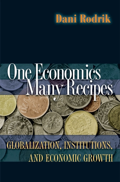 Book cover of: One Economics, Many Recipes. By: Dani Rodrik