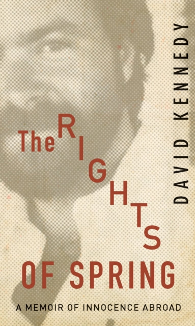 Book cover of: Rights of Spring. By: David Kennedy