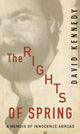 Book cover of: Rights of Spring. By: David Kennedy