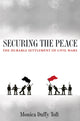 Book cover of: Securing the Peace. By: Monica Duffy Toft