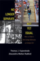 Book cover of: No Longer Separate, Not Yet Equal. By: Thomas J. Espenshade