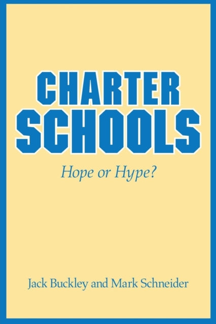 Book cover of: Charter Schools. By: Jack Buckley