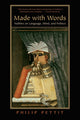 Book cover of: Made with Words. By: Philip Pettit