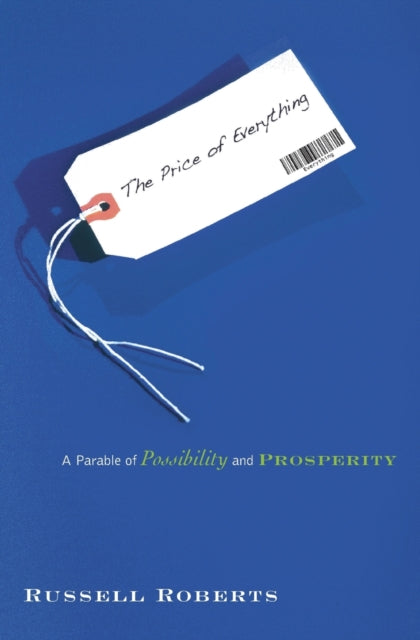 Book cover of: Price of Everything. By: Russell Roberts