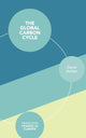 Book cover of: Global Carbon Cycle. By: David Archer
