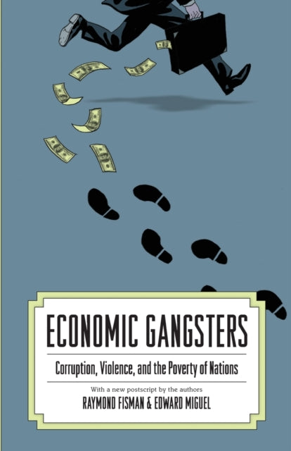 Book cover of: Economic Gangsters. By: Edward Miguel
