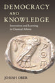 Book cover of: Democracy and Knowledge. By: Josiah Ober