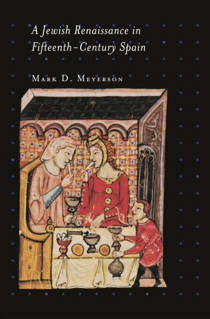Book cover of: Jewish Renaissance in Fifteenth-Century Spain