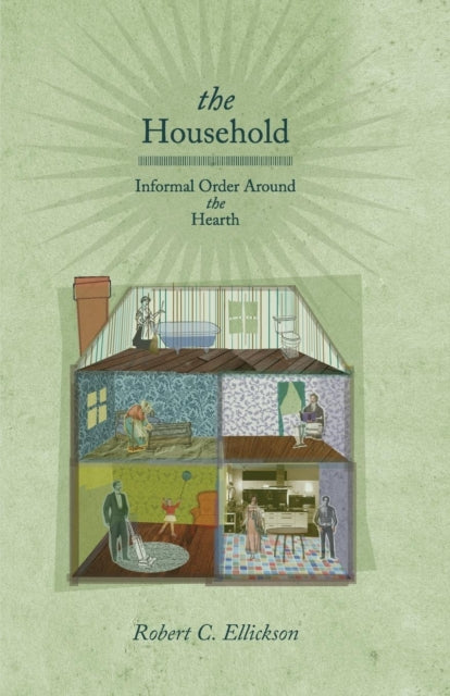 Book cover of: Household. By: Robert C. Ellickson