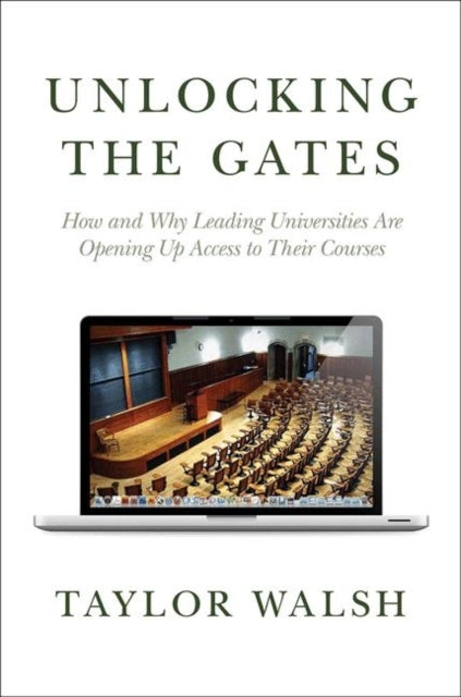 Book cover of: Unlocking the Gates. By: Taylor Walsh