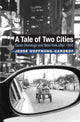 Book cover of: Tale of Two Cities. By: Jesse Hoffnung-Garskof