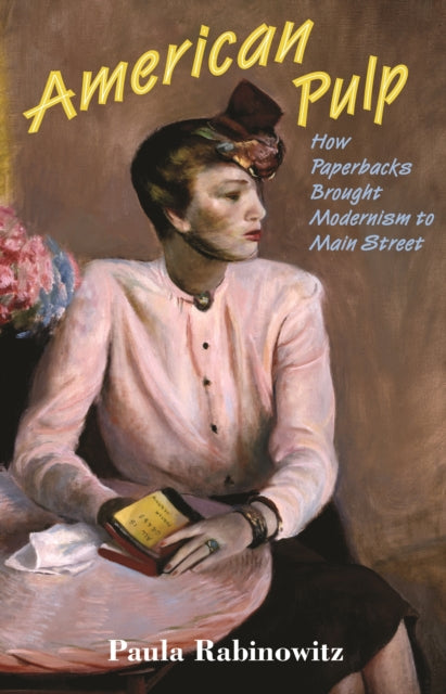 Book cover of: American Pulp. By: Paula Rabinowitz