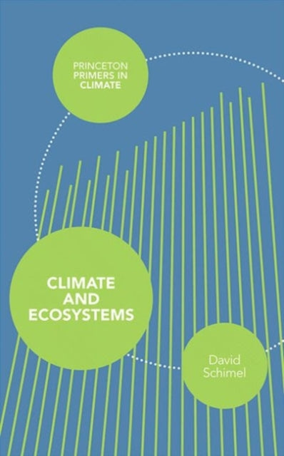 Book cover of: Climate and Ecosystems. By: David Schimel