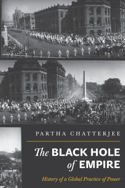 Book cover of: Black Hole of Empire. By: Partha Chatterjee