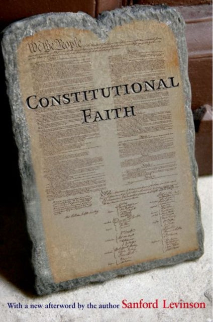 Book cover of: Constitutional Faith. By: Sanford Levinson