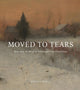 Book cover of: Moved to Tears. By: Rebecca Bedell