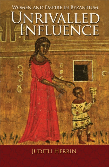 Book cover of: Unrivalled Influence