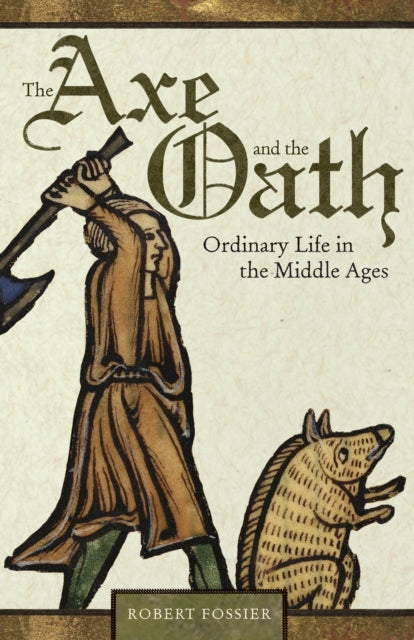 Book cover of: Axe and the Oath. By: Robert Fossier