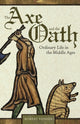 Book cover of: Axe and the Oath. By: Robert Fossier