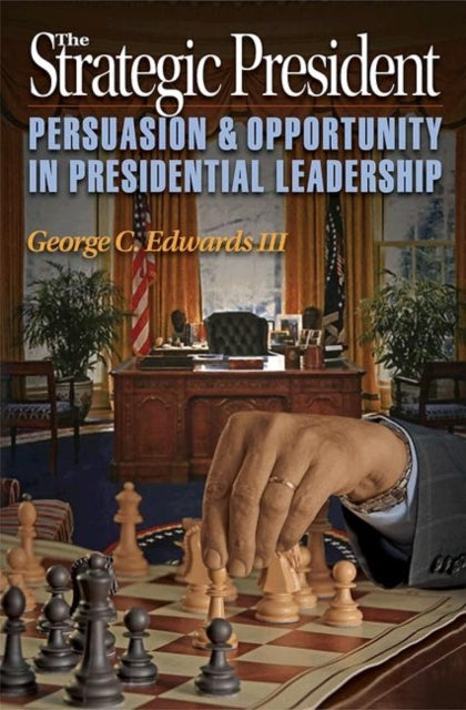 Book cover of: Strategic President. By: George C. Edwards III