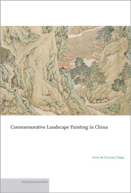 Book cover of: Commemorative Landscape Painting in China