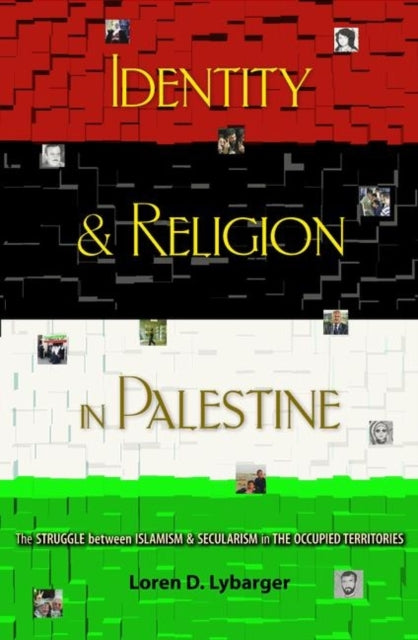 Book cover of: Identity and Religion in Palestine