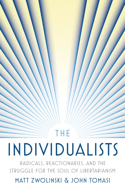 Book cover of: Individualists. By: John Tomasi