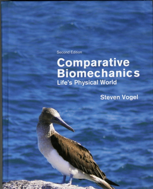 Book cover of: Comparative Biomechanics. By: Steven Vogel