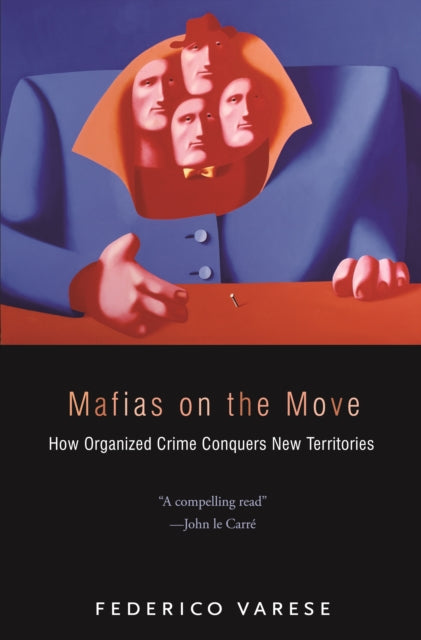 Book cover of: Mafias on the Move. By: Federico Varese