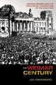Book cover of: Weimar Century. By: Udi Greenberg